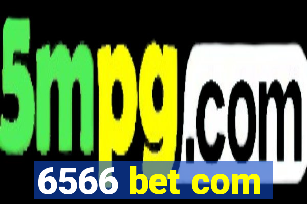 6566 bet com